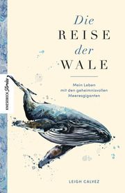 Die Reise der Wale Calvez, Leigh 9783957288448