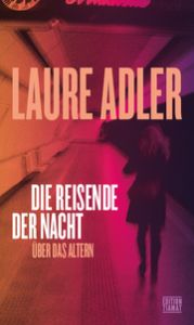 Die Reisende der Nacht Adler, Laure 9783893202959