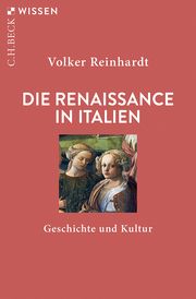 Die Renaissance in Italien Reinhardt, Volker 9783406742842