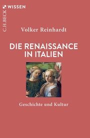 Die Renaissance in Italien Reinhardt, Volker 9783406820397