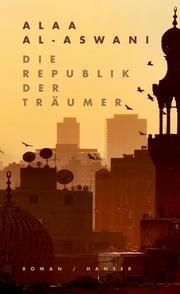 Die Republik der Träumer al-Aswani, Alaa 9783446267497