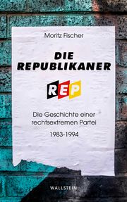 Die Republikaner Fischer, Moritz 9783835357785