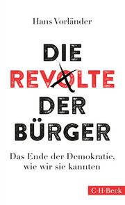 Die Revolte der Bürger Vorländer, Hans 9783406719868