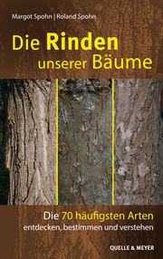 Die Rinden unserer Bäume Spohn, Margot/Spohn, Roland 9783494017990