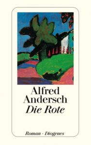 Die Rote Andersch, Alfred 9783257236026