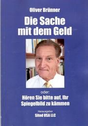 Die Sache mit dem Geld Brünner, Oliver 9783895751752