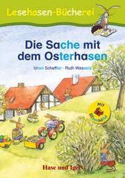 Die Sache mit dem Osterhasen / Silbenhilfe Scheffler, Ursel 9783863162108