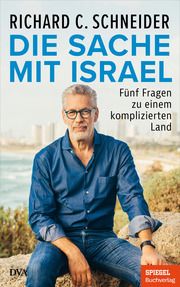 Die Sache mit Israel Schneider, Richard C 9783421070104