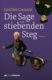 Die Sage vom stiebenden Steg Guntern, Gottlieb 9783907339817