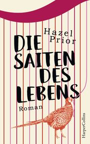 Die Saiten des Lebens Prior, Hazel 9783959673426