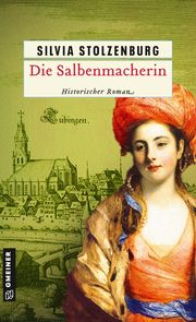 Die Salbenmacherin Stolzenburg, Silvia 9783839202531