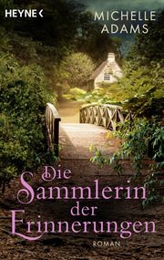 Die Sammlerin der Erinnerungen Adams, Michelle 9783453424685