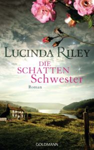 Die Schattenschwester Riley, Lucinda 9783442313969