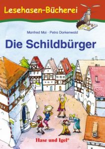 Die Schildbürger Mai, Manfred 9783867601214