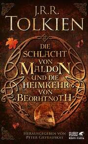 Die Schlacht von Maldon und Die Heimkehr von Beorhtnoth Tolkien, J R R 9783608987690