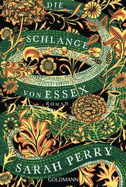 Die Schlange von Essex Perry, Sarah 9783442489183