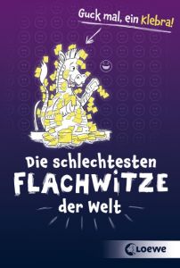 Die schlechtesten Flachwitze der Welt Tina Barsch 9783785585610