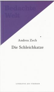 Die Schleichkatze Zech, Andrea/Weissweiler, Eva 9783982354323