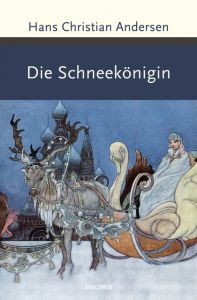 Die Schneekönigin Andersen, Hans Christian 9783730606667