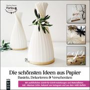 Die schönsten Ideen aus Papier Bauer, Marina 9783747506769