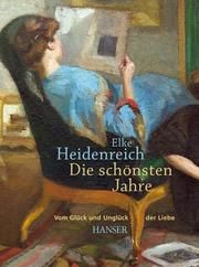 Die schönsten Jahre Heidenreich, Elke 9783446252462