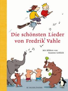 Die schönsten Lieder von Fredrik Vahle Vahle, Fredrik 9783737363747