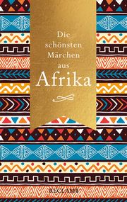 Die schönsten Märchen aus Afrika  9783150113646