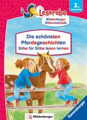 Die schönsten Pferdegeschichten - Silbe für Silbe lesen lernen - Leserabe ab 2. Klasse - Erstlesebuch für Kinder ab 7 Jahren Boehme, Julia/Ondracek, Claudia 9783473463800