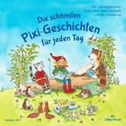 Die schönsten Pixi-Geschichten für jeden Tag Paulsen, Rüdiger/Auer, Margit/Volk, Katharina E u a 9783745605044