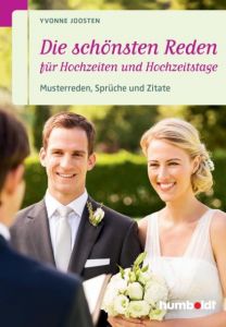 Die schönsten Reden für Hochzeiten und Hochzeitstage Joosten, Yvonne 9783869100319