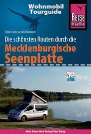 Die schönsten Routen durch die Mecklenburgische Seenplatte Liehr, Sylke/Rümmler, Achim 9783831731831