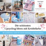 Die schönsten Upcycling-Ideen mit Kreidefarbe Kutsch, Andrea 9783747507070