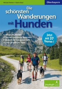 Die schönsten Wanderungen mit Hunden Reimer, Michael 9783945419052