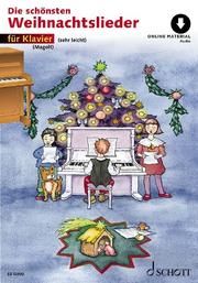 Die schönsten Weihnachtslieder sehr leicht bearbeitet Marianne Magolt/Hans Magolt 9783795724740