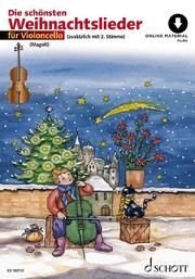 Die schönsten Weihnachtslieder für Violoncello Christa Estenfeld-Kropp 9783795724818