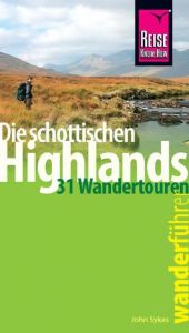 Die schottischen Highlands - 31 Wandertouren Sykes, John 9783831730629