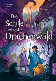 Die Schule am wilden Drachenwald Fawcett, Heather 9783751300469