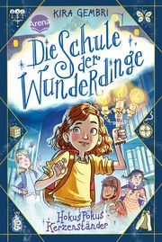 Die Schule der Wunderdinge - Hokus Pokus Kerzenständer Gembri, Kira 9783401605746