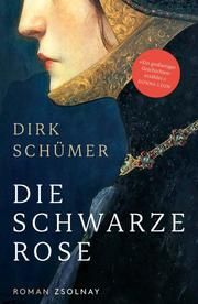 Die schwarze Rose Schümer, Dirk 9783552072503