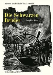 Die Schwarzen Brüder Tetzner, Lisa/Binder, Hannes 9783737356947