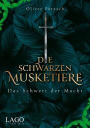 Die Schwarzen Musketiere 2 Pötzsch, Oliver 9783957612328