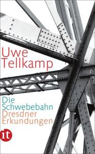 Die Schwebebahn Tellkamp, Uwe 9783458358343