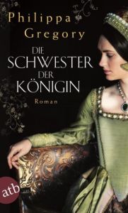 Die Schwester der Königin Gregory, Philippa 9783746633701