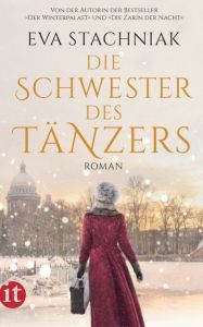 Die Schwester des Tänzers Stachniak, Eva 9783458363101