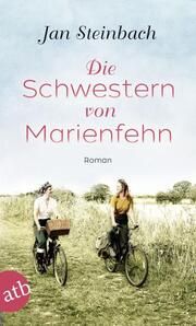 Die Schwestern von Marienfehn Steinbach, Jan 9783746640112
