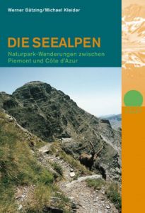 Die Seealpen Bätzing, Werner/Kleider, Michael 9783858694348