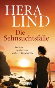 Die Sehnsuchtsfalle Lind, Hera 9783453357839