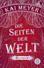 Die Seiten der Welt - Blutbuch Meyer, Kai 9783596034307