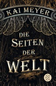 Die Seiten der Welt Meyer, Kai 9783596198528