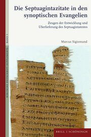 Die Septuagintazitate in den synoptischen Evangelien Sigismund, Marcus 9783506791573